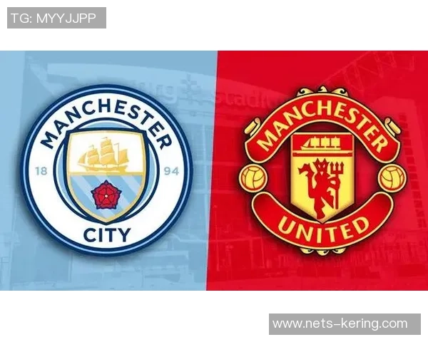 曼城对曼联比赛直播地址及观看方式详解